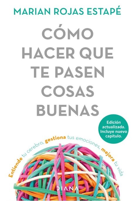 Cómo hacer que te pasen cosas Buenas / (Spanish Edition)