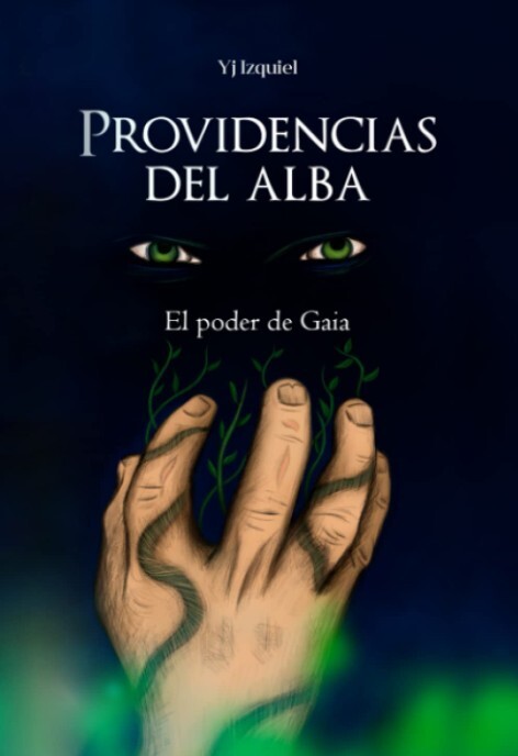 Providencias del alba: El poder de Gaia (Spanish Edition)